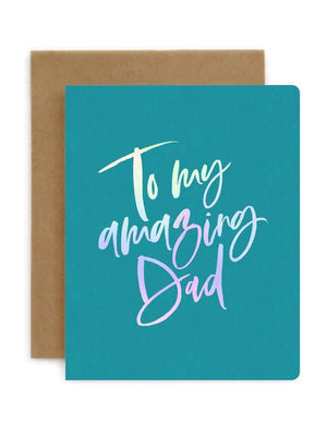BESPOKE LETTERPRESS To My Amazing Dad Fathers Day Card - Zabecca Living